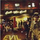 Evil Ebenezer - Call Me Evil