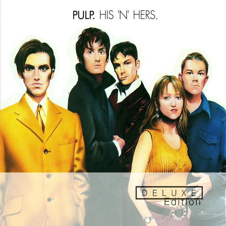 Pulp - His And Hers Édition Deluxe, 2 CD