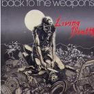Living Death - Back To The Weapons