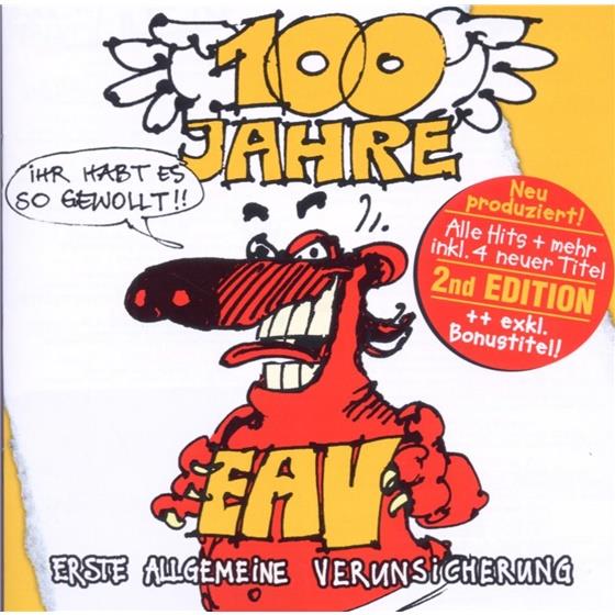 Erste Allgemeine Verunsicherung (EAV) - 100 Jahre Eav 2nd Edition, 2 CD