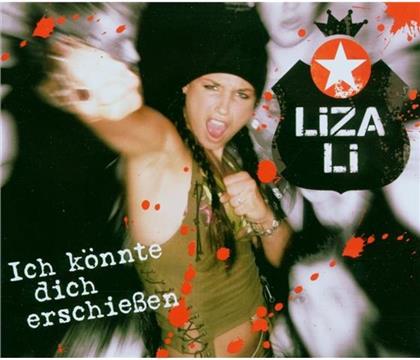 Liza Li - Ich K&ouml;nnte Dich Erschiessen