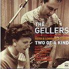 Gellers - Two Of A Kind 2 CDs