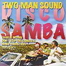 Two Man Sound - Disco Samba
