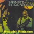 Dwight Pinkney - Reggae Chronicles