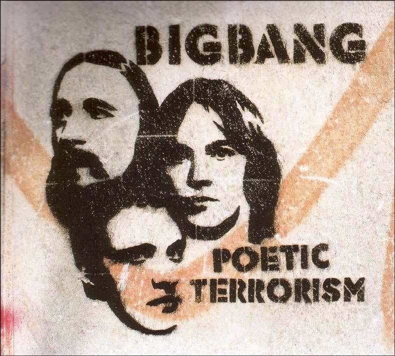 Big Bang - Poetic Terrorism