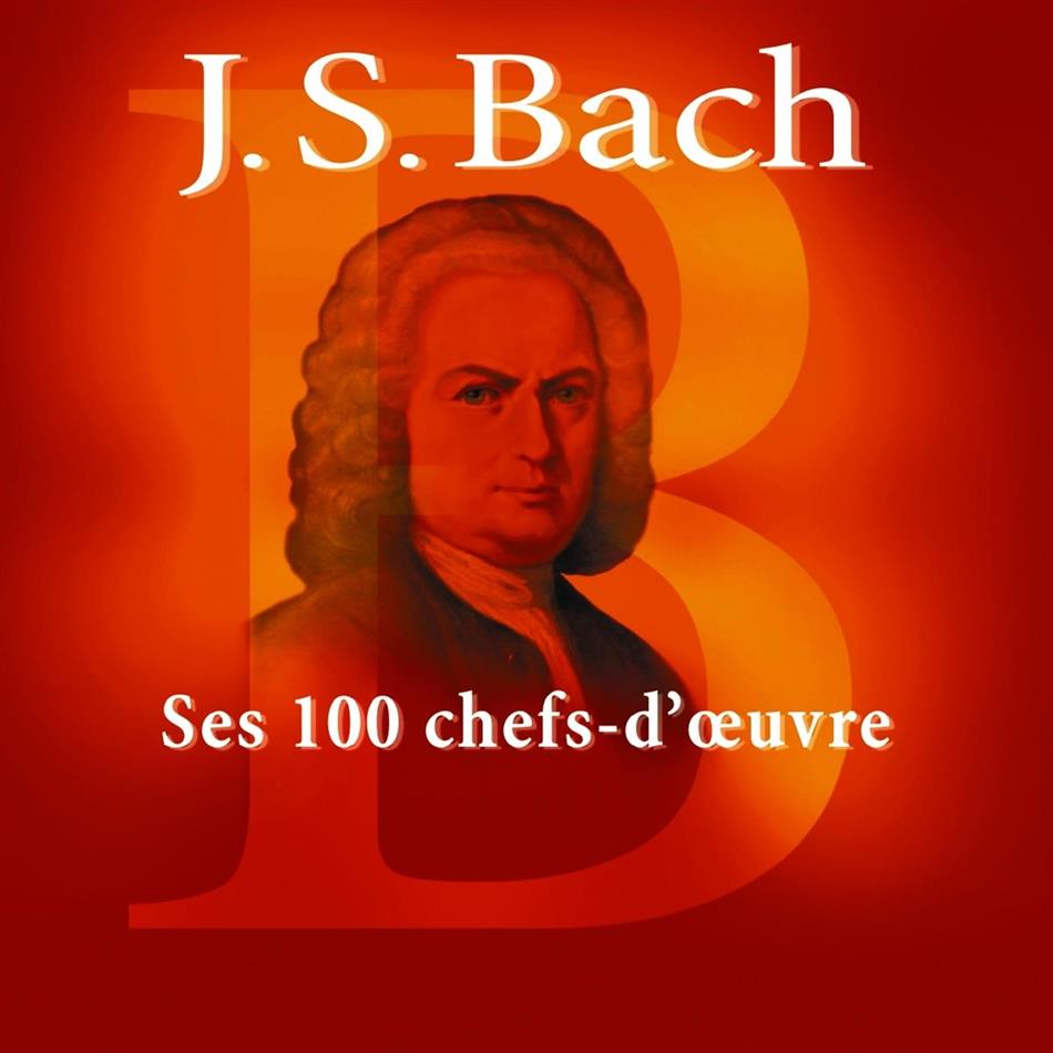 Various & Johann Sebastian Bach (1685-1750) - Ses 100 Chefs-D'oeuvres 6 CDs