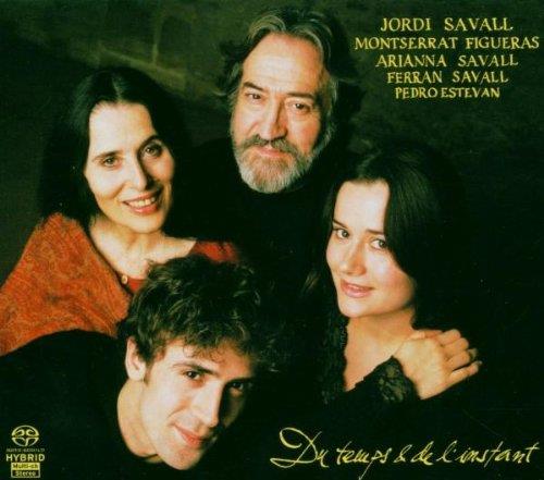 Arianna Savall, Ferran Savall, Pedro Estevan, Jordi Savall & Montserrat Figueras - Du Temps & De L'instant Hybrid SACD