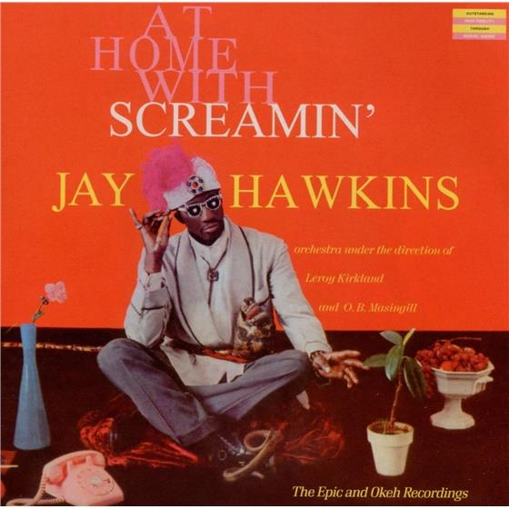 Screamin' Jay Hawkins - At Home With Screamin' Jay Hawkins