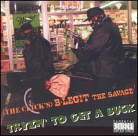 B-Legit - Tryin To Get A Buck
