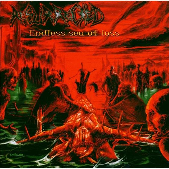 Resurrected - Endless Sea Of Loss