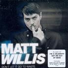 Matt Willis - Don't Let Go Waste