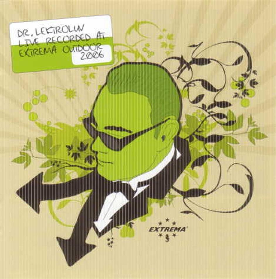 Dr. Lektroluv - Live At Extrema Outdoor 2006
