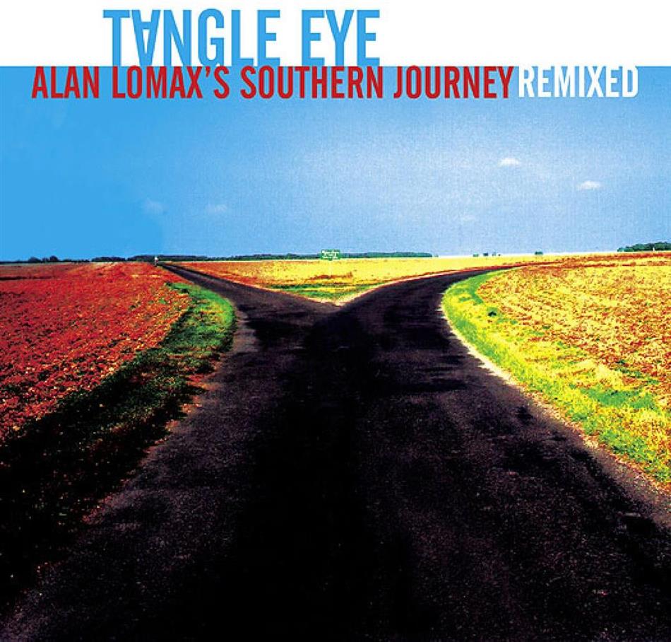 Tangle Eye - Alan Lomax Remixes