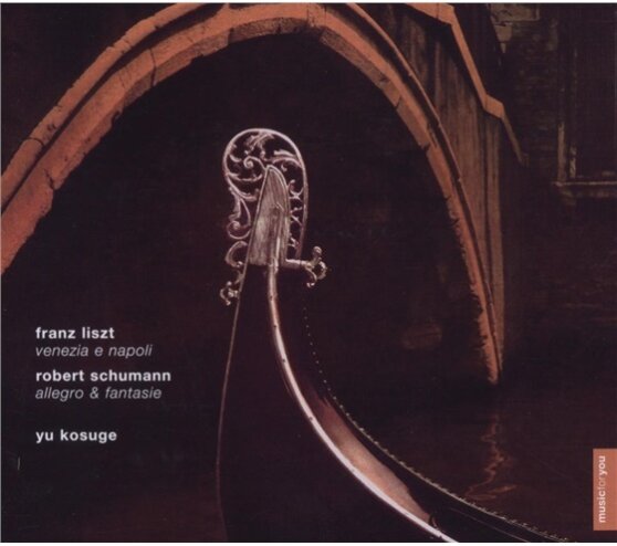 Yu Kosuge & Robert Schumann (1810-1856) - Mfy/Venezia E Napoli