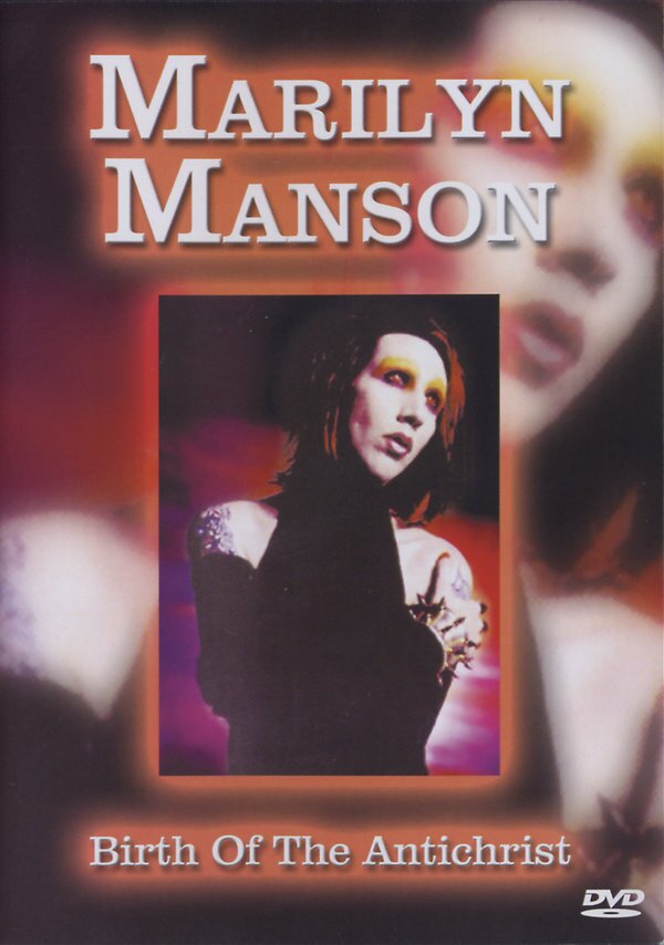 Marilyn Manson - Birth of the antichrist Inofficial