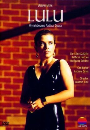 The London Philharmonic Orchestra, Sir Andrew Davis & Christine Sch&auml;fer - Berg - Lulu (Glyndebourne Festival Opera)