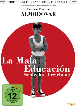 La mala educaci&oacute;n - Schlechte Erziehung (2004)