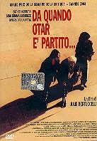 Da quando Otar è partito