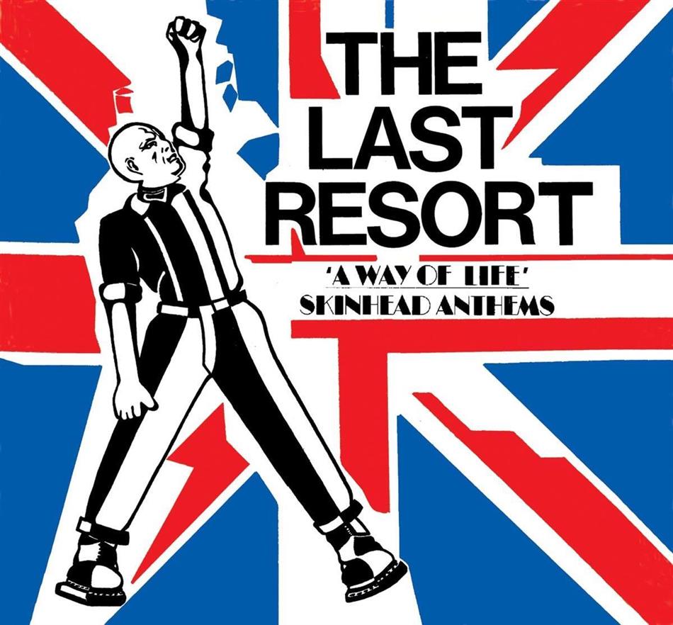 The Last Resort - Skinhead Anthems - A Way Of Life