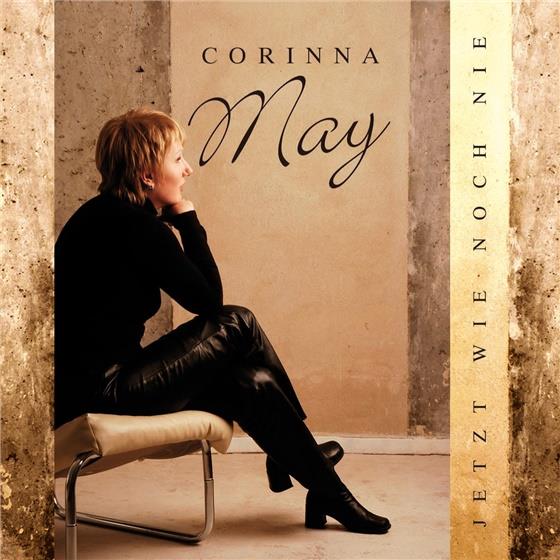 Corinna May - Jetzt Wie Noch Nie