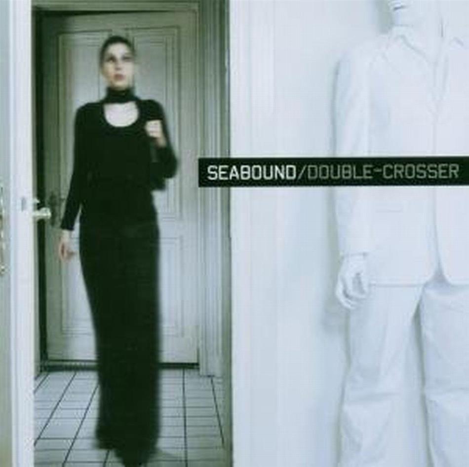 Seabound - Double-Crosser