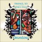 Bex/Passos - Organsong