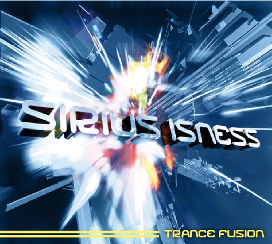 Sirius Isness - Trance Fusion