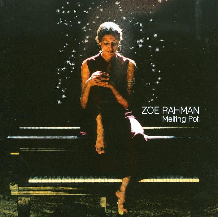 Zoe Rahman - Melting Pot