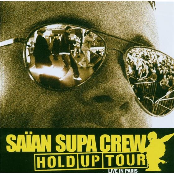 Saian Supa Crew - Hold Up Tour - Live