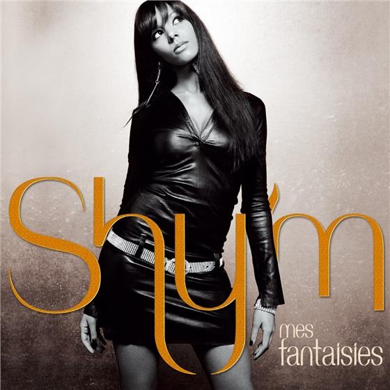 Shy'm - Mes Fantaisies