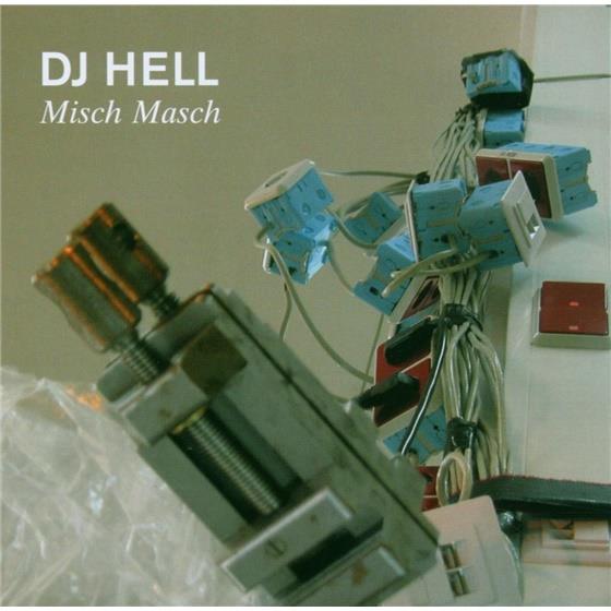 DJ Hell - Misch Masch 3 (2006) 2 CDs