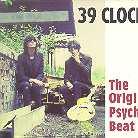 39 Clocks - Original Psycho