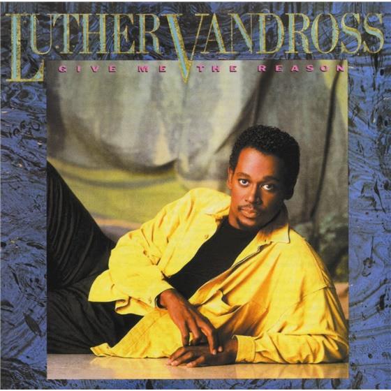Luther Vandross - Give Me The Reason