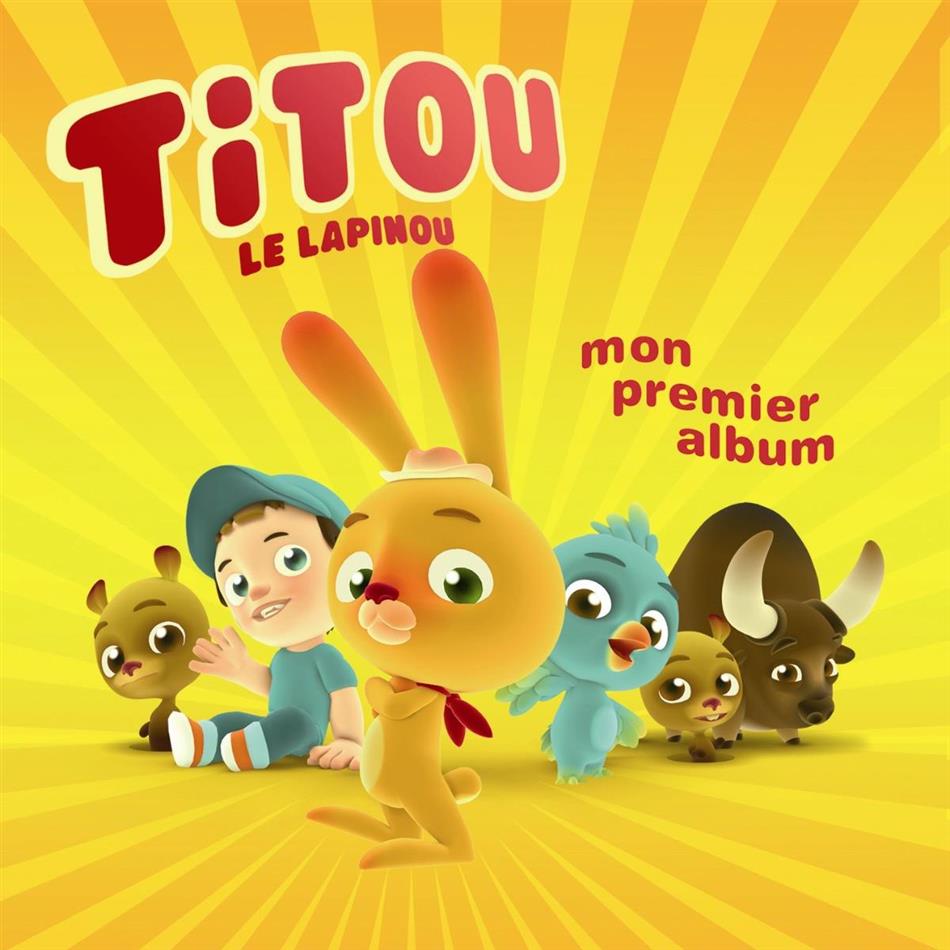 Titou Le Lapinou - Mon Premier Album