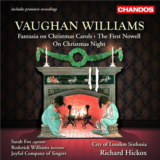 Hickox/Fox/Williams/Joyful Company Of S. & Waughan Williams Ralph - Fantasia On Christmas Carols/First Nov.
