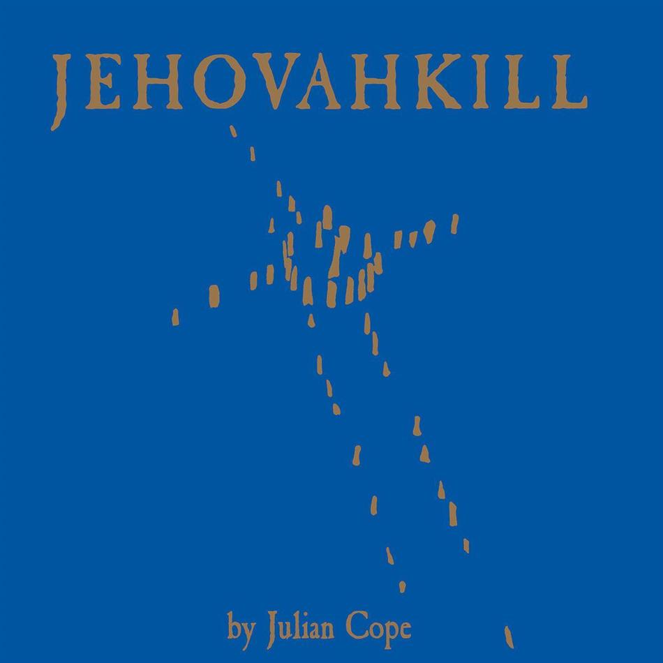 Julian Cope - Jehovakill Édition Deluxe, 2 CD