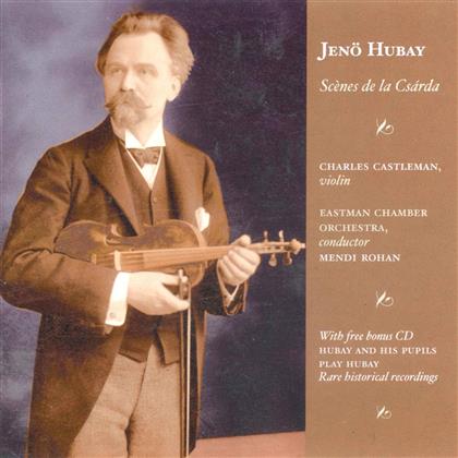 Charles Castelman (Violine) & Jen&ouml; Hubay - Scenes De La Csarda, U.A. (2 CDs)
