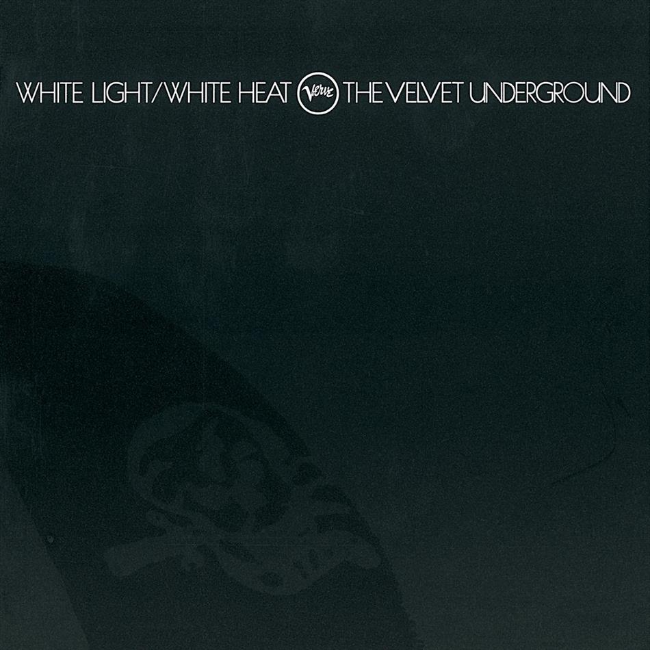 The Velvet Underground - White Light/White Heat Remastered