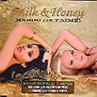 Milk & Honey - Habibi (Je T'aime)