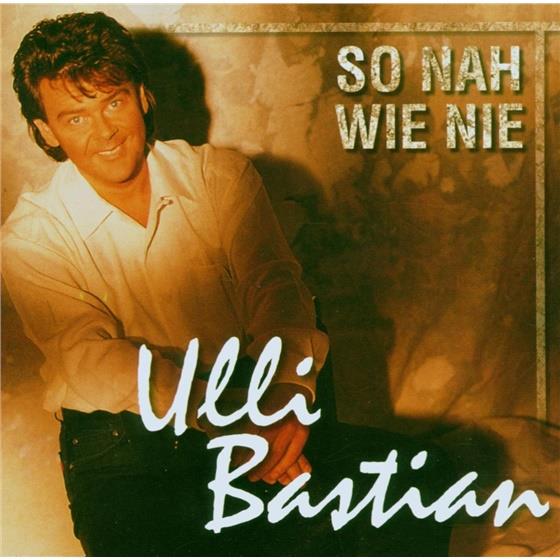 Ulli Bastian - So Nah Wie Nie