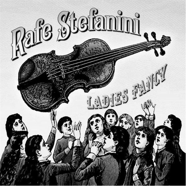 Rafe Stefanini - Ladies Fancy