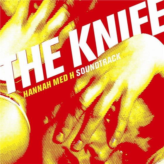 Hannah Med H & The Knife - Hannah Med H