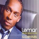 Lemar - Someone Should Tell You