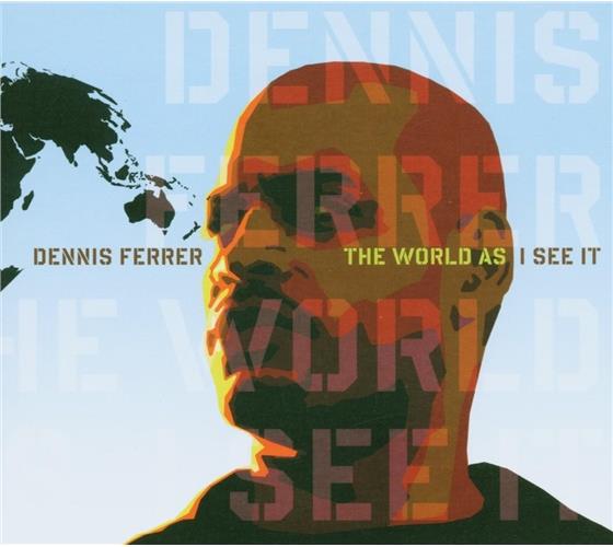 Dennis Ferrer - World As I See It 2 CDs