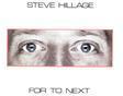 Steve Hillage - For To Next & Not Or Versione Rimasterizzata