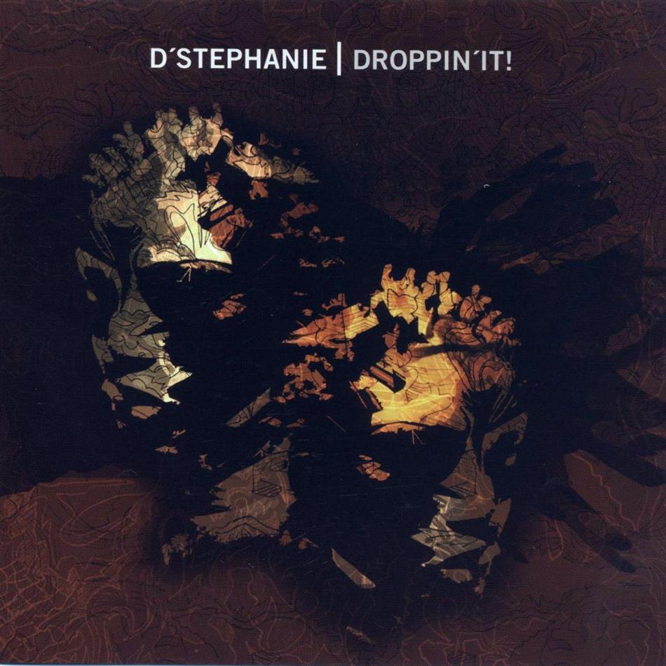 D'stephanie - Droppin' It!