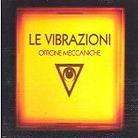 Le Vibrazioni - Officine Meccaniche CD + DVD