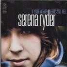 Serena Ryder - If Your Memory Serves You Well