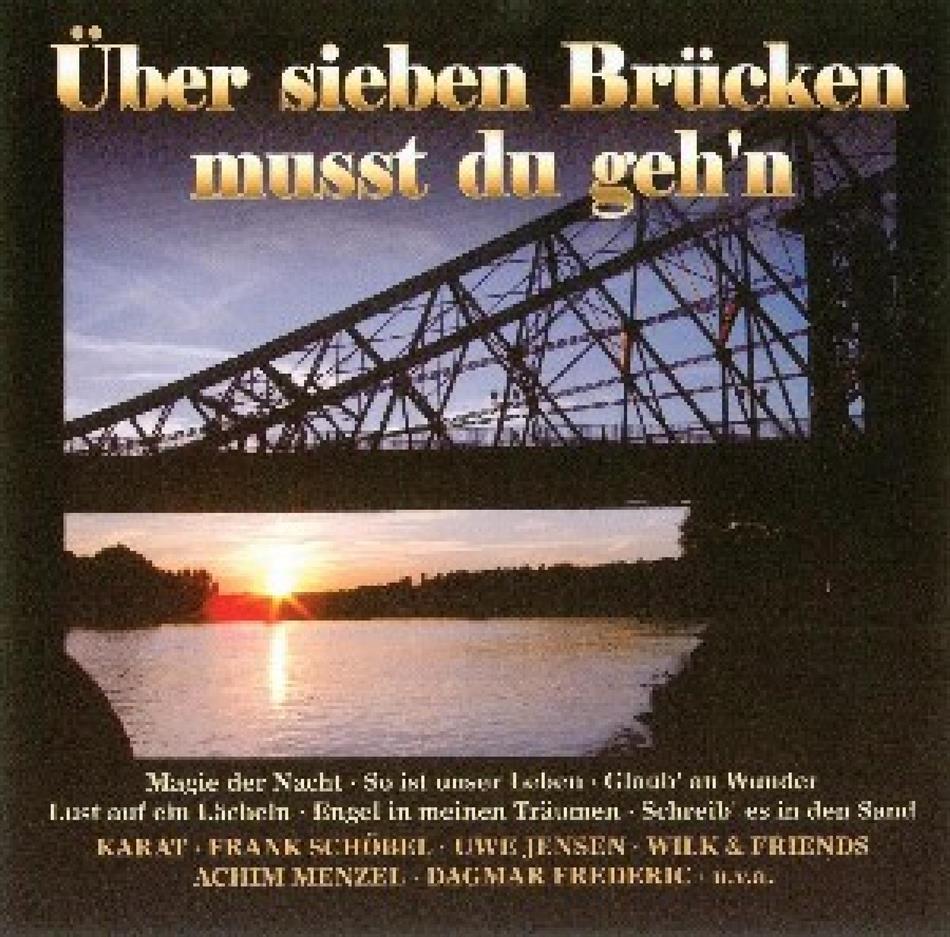 Über Sieben Brücken Musst Du Gehn - Variôus