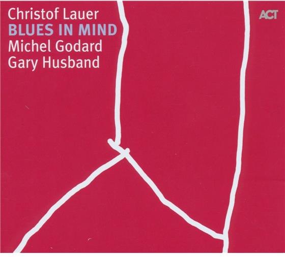 Christof Lauer - Blues In Mind